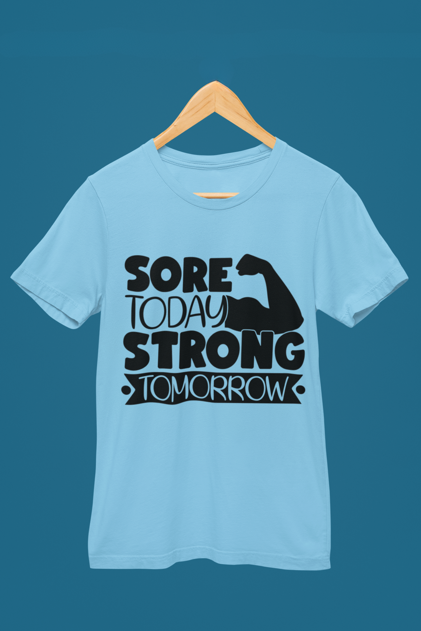 Sore Today Strong Tomorrow