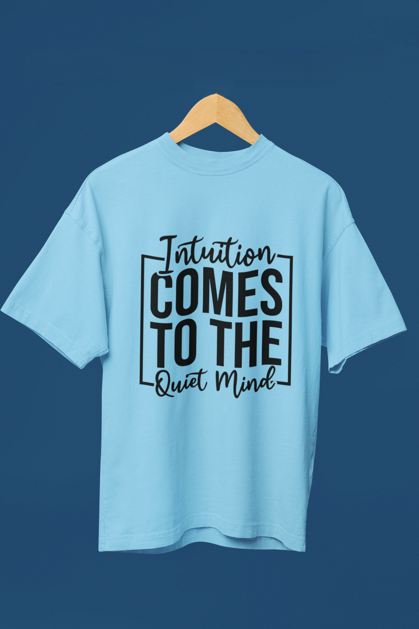 Intuition Comes To Quiet Mind