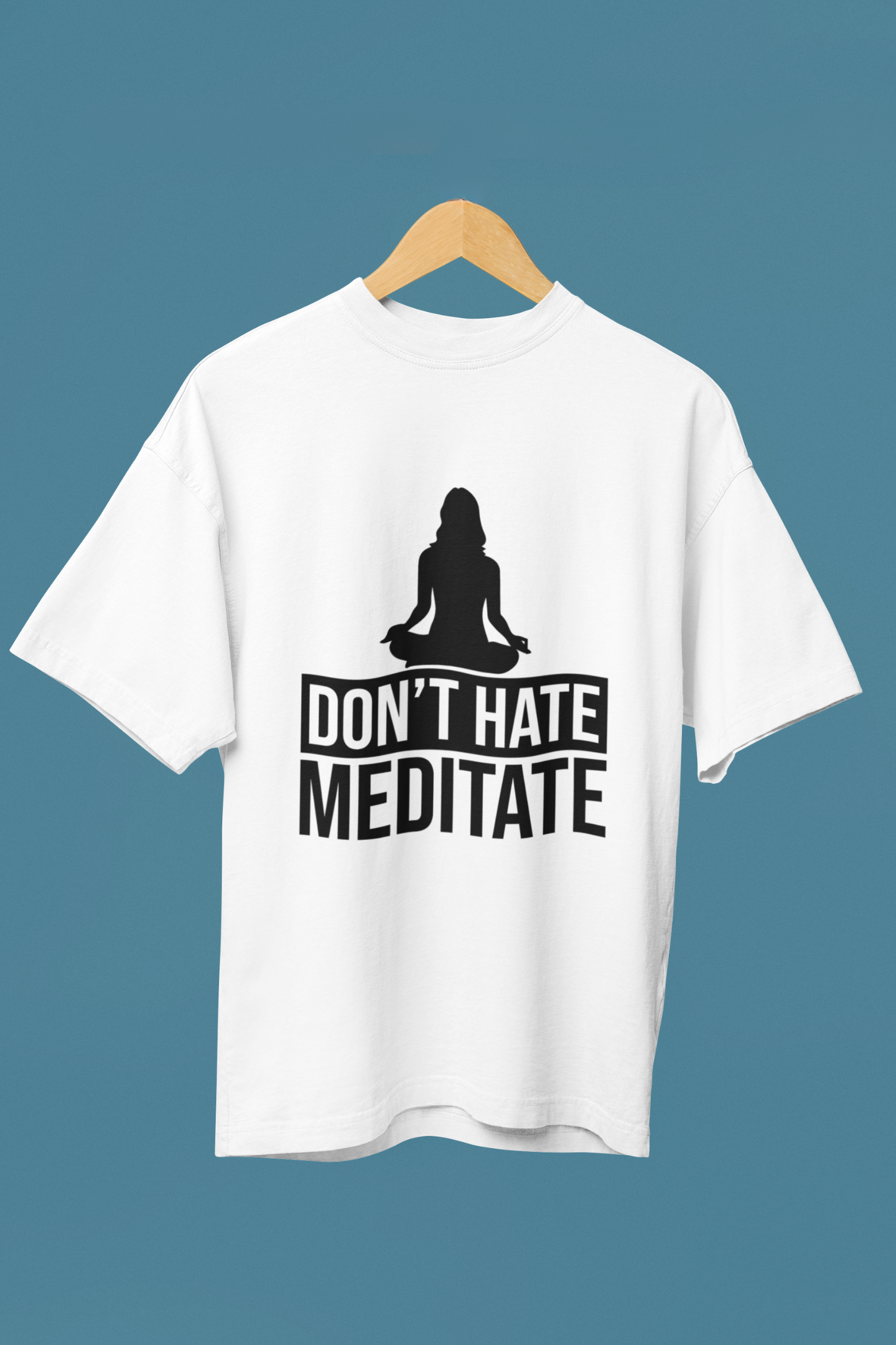 Don't Hate Meditate