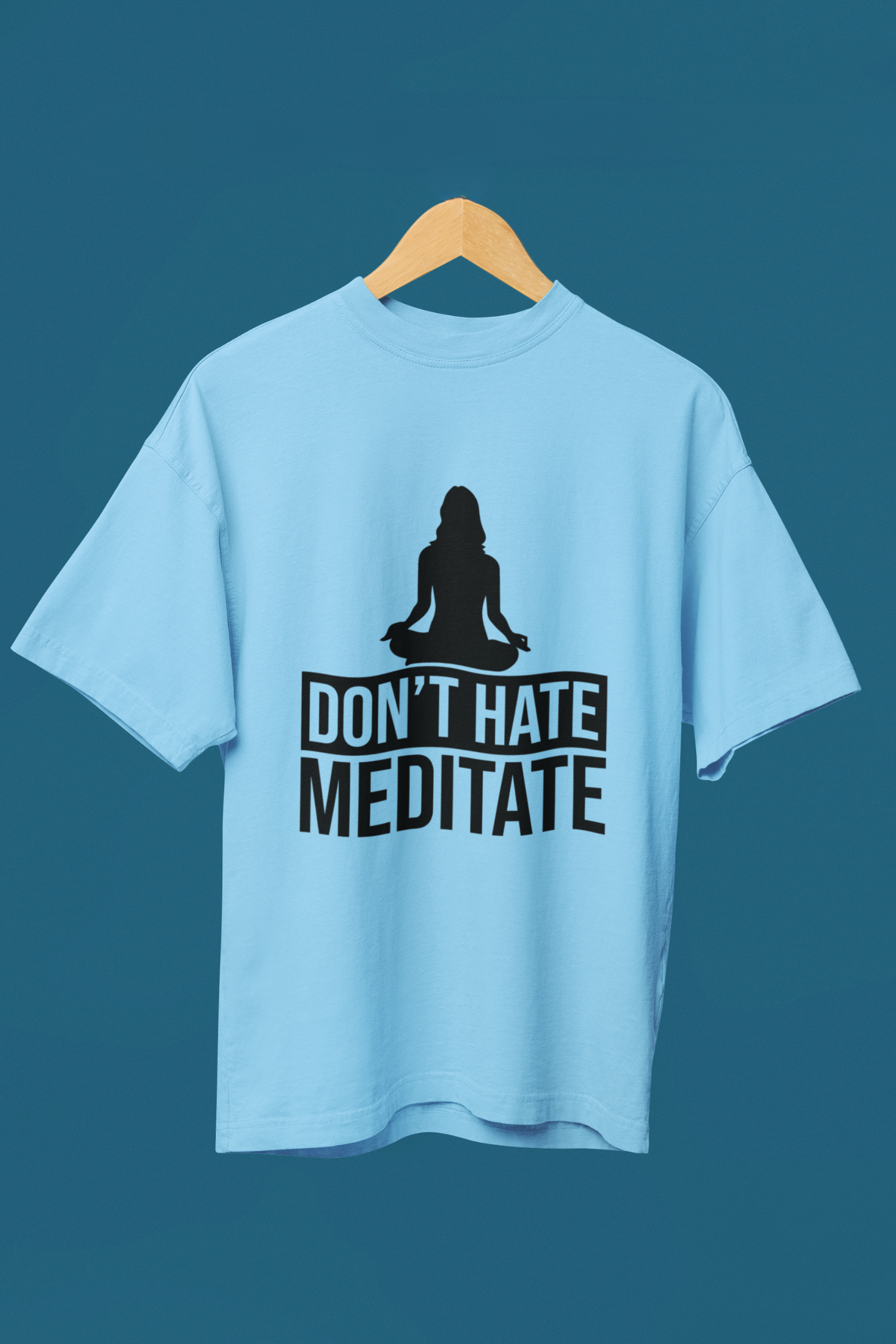 Don't Hate Meditate