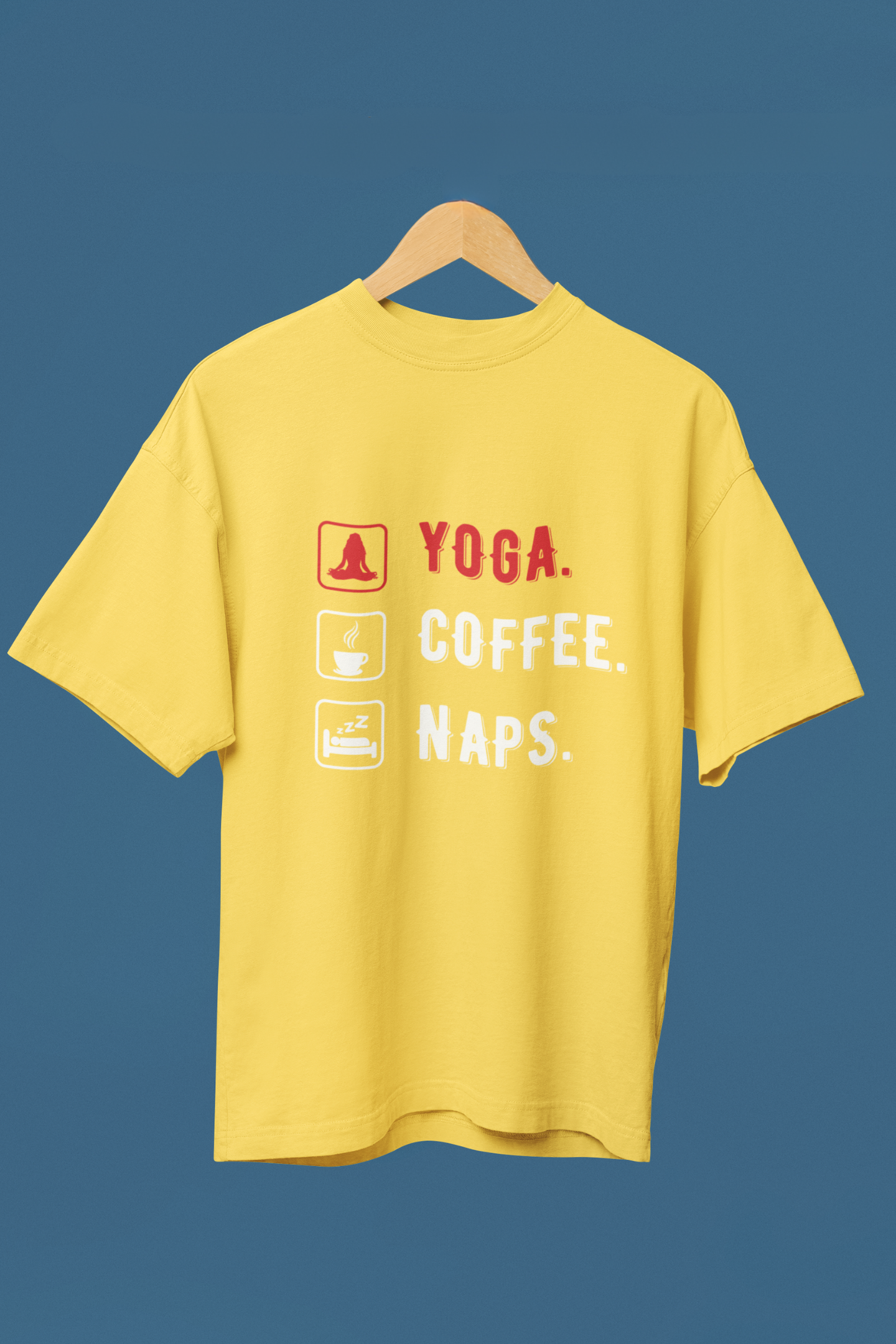Yoga - Coffee - Naps