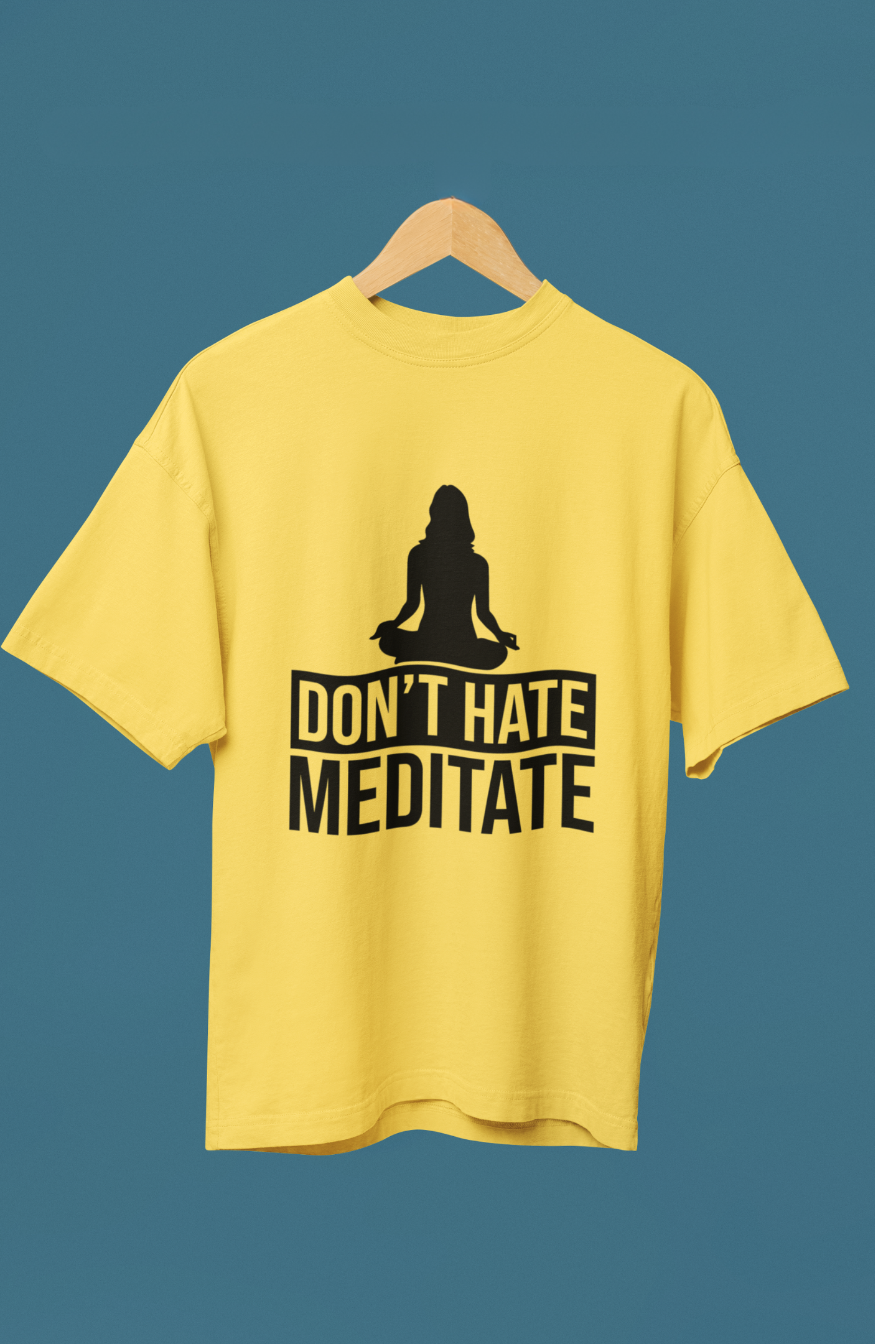 Don't Hate Meditate